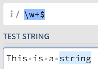 You can use /\w+$/ to match the last word in the string. In "This is a string" we match "string"